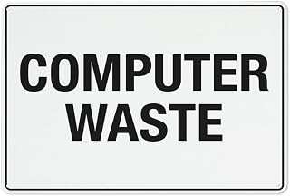 Computer Waste Disposal Warning Sign 8"x12", Rust-Free Aluminum Pre-Drilled Holes, Business Office Tech Facility E-Waste Management Alert