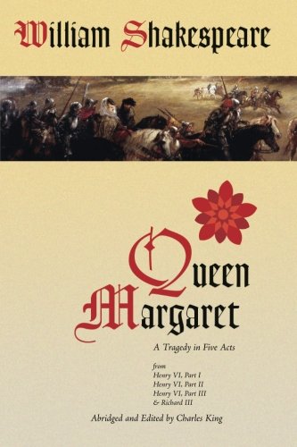 Queen Margaret: A Tragedy in Five Acts