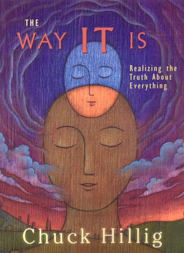 The Way It Is: Realizing the Truth About Everything