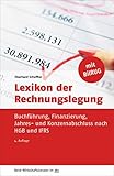  Lexikon der Rechnungslegung: Buchführung, Finanzierung, Jahres- und Konzernabschluss nach HGB und IFRS (Beck-Wirtschaftsberater im dtv)