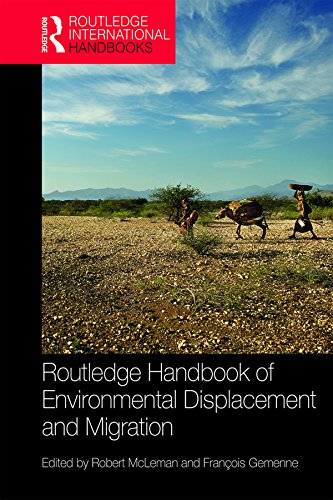 Routledge Handbook of Environmental Displacement and Migration (Routledge Environment and Sustainability Handbooks)