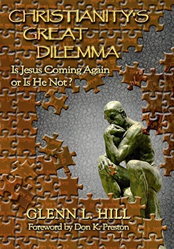Christianity's Great Dilemma: Is Jesus Coming Again or Is He Not?