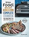 Ninja Foodi Smart XL Grill Complete Cookbook: 150 Recipes to Sear, Sizzle, and Crisp (Ninja Cookbooks)