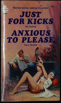 Paperback Just For Kicks and Anxious to Please 34-842 Book