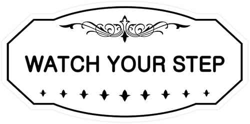Signs ByLITA Victorian Watch Your Step - Letrero de pared o puerta  Material duradero y fácil instalación  Señalización de seguridad (blanco)