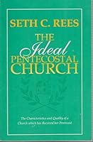 The Ideal Pentecostal Church 0880193786 Book Cover