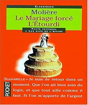 Paperback Le Mariage force l'etourdi [French] Book