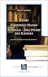 kaiser pferd auto  Bambi, Fünfzehn Hasen, Florian - Das Pferd des Kaisers