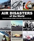 Air Disasters of the World