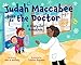 Judah Maccabee Goes to the Doctor