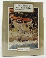 The History of Villa Rockledge: a National Treasure in Laguna Beach B000O6JJT8 Book Cover