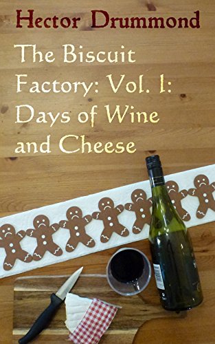 Télécharger The Biscuit Factory Vol. I: Days of Wine and Cheese (English Edition) Livre PDF Gratuit