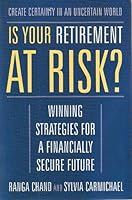 Is Your Retirement at Risk?: Winning Strategies for a Financially Secure Future 0773762817 Book Cover
