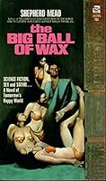 The Big Ball of Wax - 05785 B004GFUERO Book Cover