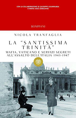Nicola Tranfaglia, Giuseppe Casarrubea – La santissima trinità (2012)