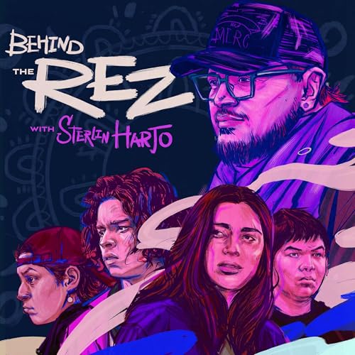 Trailer: Behind the Rez with Sterlin Harjo Podcast Por  arte de portada