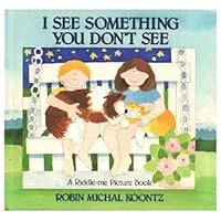 I See Something You Don't See 0525650776 Book Cover