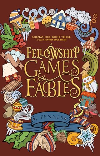 A Fellowship of Games & Fables: Adenashire: a Cozy Fantasy Book Series