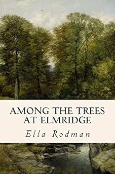 Among the Trees at Elmridge