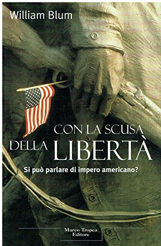 Con La Scusa della Liberta Si puo parlare di im... 8843803573 Book Cover
