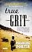 True Grit: A Novel