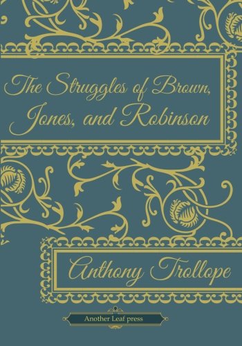 The Struggles of Brown, Jones, and Robinson (An... 1482080486 Book Cover