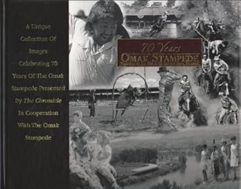 Hardcover 70 Years of the Omak Stampede Book