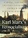 Karl Marx’s Ecosocialism: Capital, Nature, and the Unfinished Critique of Political Economy