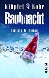 Rauhnacht: Ein Klufti-Roman von Klüpfel. Volker (2013) Taschenbuch