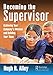 Becoming the Supervisor