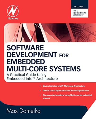 Software Development For Embedded Multi-Core Systems: A Practical Guide Using Embedded Intel Architecture