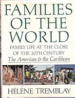 Families of The World: The Americans and The Caribbean B009GFWTVS Book Cover