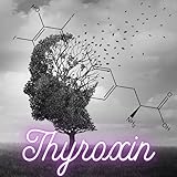  Thyroxin