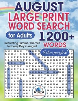 August Large Print 1200+ Words Word Search for Adults: Interesting Summer Themes for Every Day in August