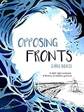 opposing fronts or tales of valor  Opposing Fronts (English Edition)