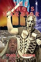 The King's Warrior 0990403009 Book Cover