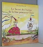 Le Secret des huîtres de la fine princesse Claire