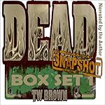 Cover of Dead: Snapshot - Box Set 1