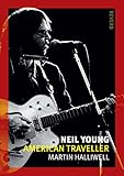 Neil Young: American Traveller (Reverb)