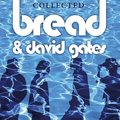Bread and David Gates Collected