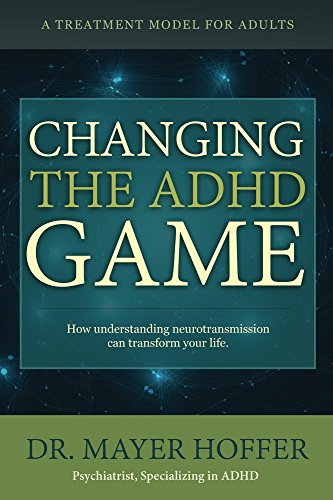 Changing the ADHD Game: How understanding neurotransmission can transform your