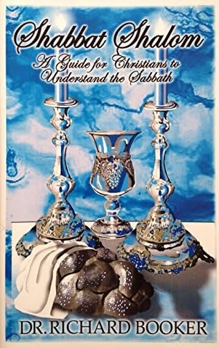 Shabbat Shalom: A Christian Guide to Understanding the Sabbath Staple Bound – Illustrated, January 1, 1998