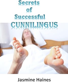 Secrets Of Successful Cunnilingus