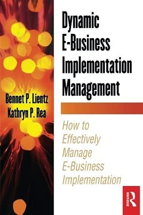 Dynamic E-Business Implementation Management (E-Business Solutions) by Bennet Lientz book cover