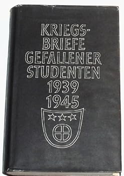 Hardcover Kriegsbriefe Gefallener Studenten, 1939-1945 [German] Book