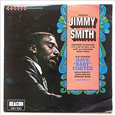 Starring Jimmy Smith, Also Starring Dave Baby Cortez