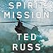 Spirit Mission: A Novel