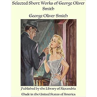 Selected Short Works of George Oliver Smith