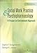 Social Work Practice and Psychopharmacology: A Person-in-Environment Approach