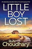 Little Boy Lost: An absolutely unputdownable crime and mystery thriller (Detective Mackenzie Price)